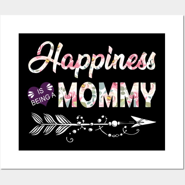 Happiness Is Being A Mommy Wall Art by Damsin